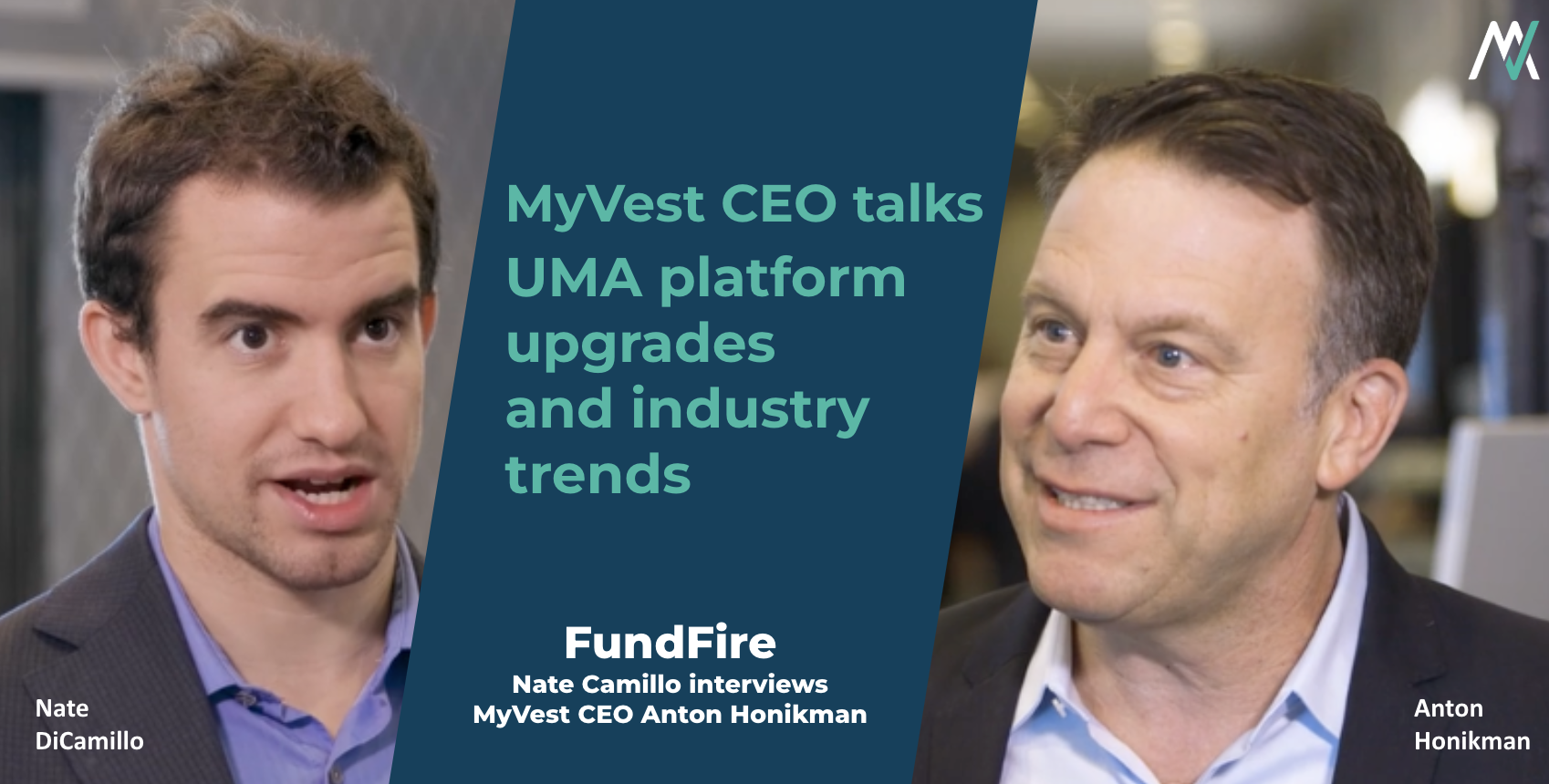 MyVest CEO talks UMA upgrades and industry trends [FundFire]