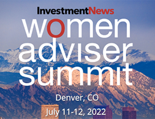 Surprising Discoveries at the Investment News Women Adviser Summit 2022